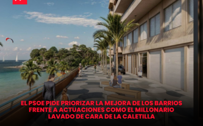 El PSOE pide priorizar la mejora de los barrios frente a actuaciones como el millonario lavado de cara de La Caletilla