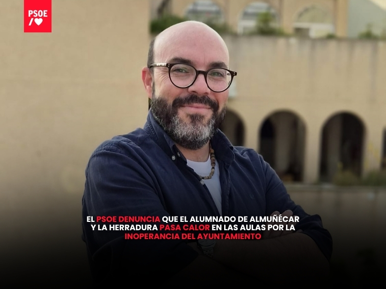 El PSOE denuncia que el alumnado de Almuñécar y La Herradura pasa calor en las aulas por la inoperancia del Ayuntamiento