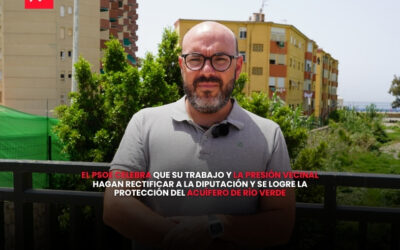 El PSOE celebra que su trabajo y la presión vecinal hagan rectificar a la Diputación y se logre la protección del acuífero de Río Verde